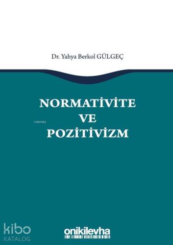 Normativite ve Pozitivizm - 1