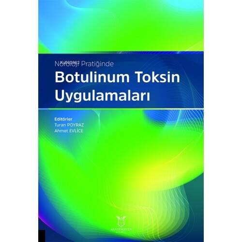 Nöroloji Pratiğinde Botulinum Toksin Uygulamaları - 1