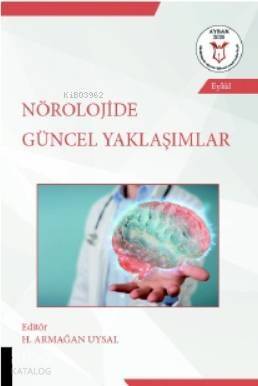 Nörolojide Güncel Yaklaşımlar - 1