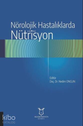 Nörolojik Hastalıklarda Nütrisyon - 1