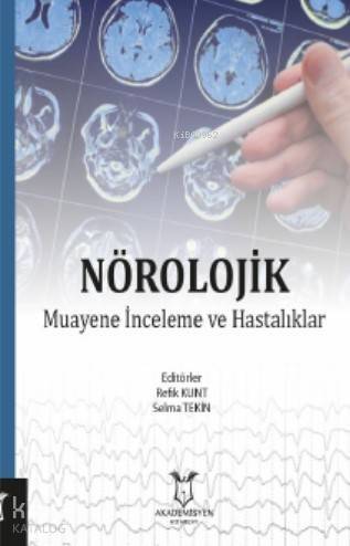 Nörolojik Muayene, İnceleme ve Hastalıkları - 1