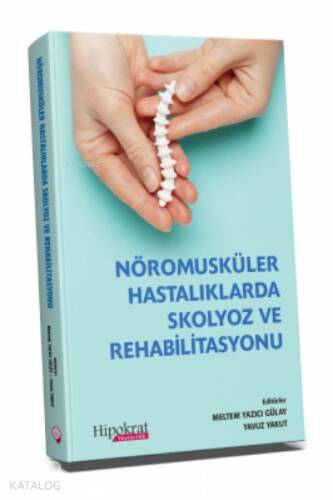 Nöromusküler Hastalıklarda Skolyoz ve Rehabilitasyonu - 1