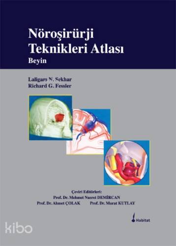 Nöroşirürji Teknikleri Atlası Beyin - 1