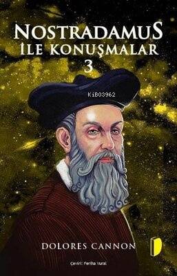 Nostradamus İle Konuşmalar - 3 - 1