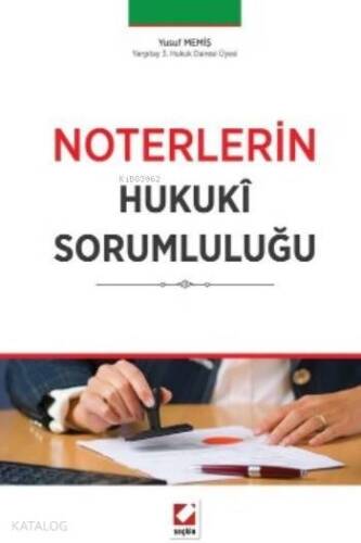 Noterlerin Hukuki Sorumluluğu - 1