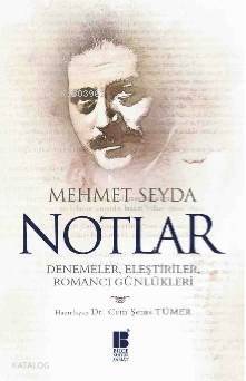 Notlar; Denemeler Eleştiriler Romancı Günlükleri - 1