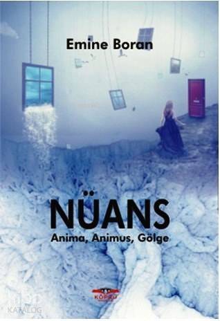 Nüans; Anima, Animus, Gölge - 1