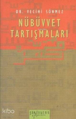 Nübüvvet Tartışmaları - 1