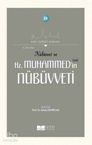 Nübüvvet ve Hz Muhammedin SAS Nübüvveti - 1