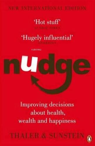 Nudge: Improving Decisions About Health Wealth and Happiness - 1