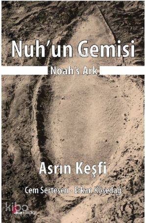 Nuh'un Gemisi - Asrın Keşfi - 1