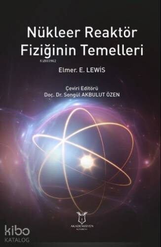 Nükleer Reaktör Fiziğinin Temelleri - 1