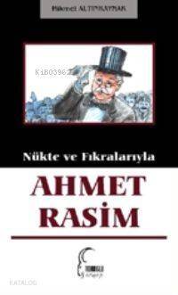 Nükte ve Fıkralarıyla Ahmet Rasim - 1