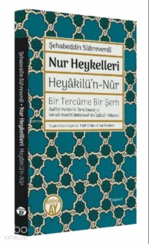 Nur Heykellleri - Heyâkilü’n-nûr;Bir Tercüme Bir Şerh - 1