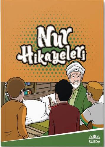 Nur Hikayeleri - 1