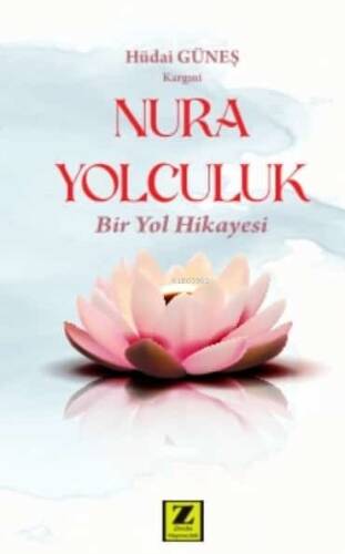 Nura Yolculuk;Bir Yol Hikayesi - 1