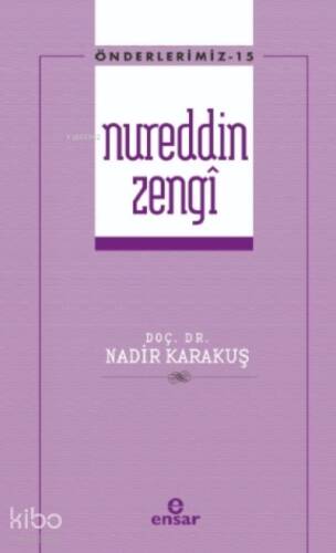 Nureddin Zengi - Önderlerimiz 15 - 1