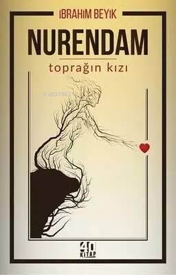 Nurendam - Toprağın Kızı - 1