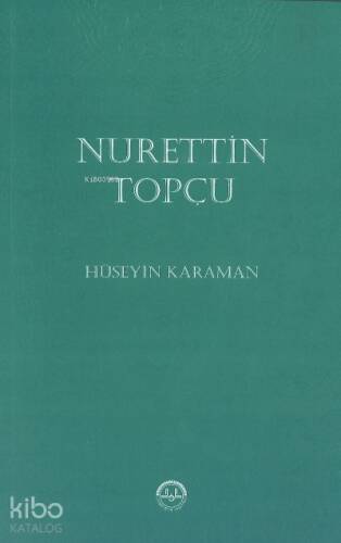 Nurettin Topçu - 1