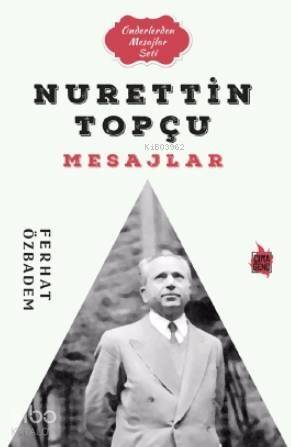 Nurettin Topçu Mesajlar - 1