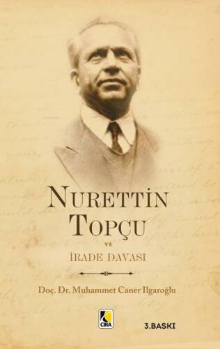 Nurettin Topçu ve İrade Davası - 1