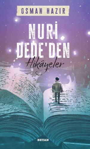 Nuri Dede'den Hikayeler - 1