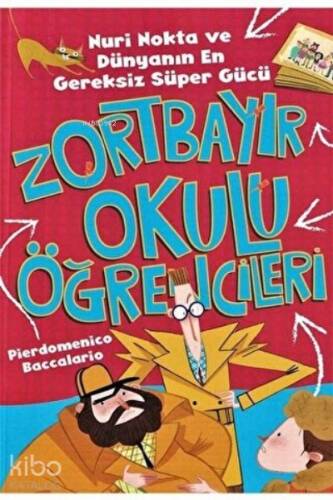 Nuri Nokta ve Dünyanın En Gereksiz Süper Gücü - Zortbayır Okulu Öğrencileri - 1