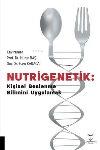 Nutrigenetik Kişisel Beslenme Bilimini Uygulamak - 1