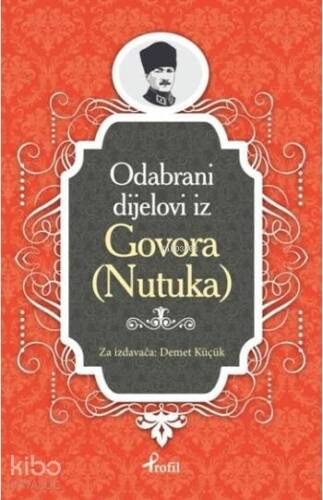 Nutuk; Boşnakça Seçme Hikayeler - 1