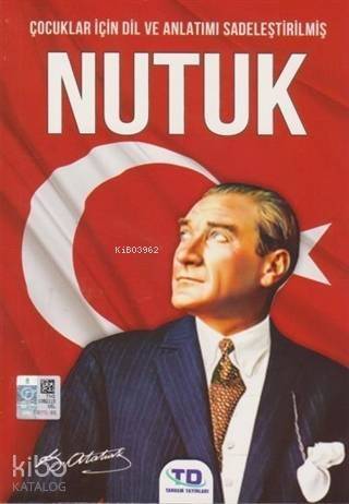 Nutuk; Çocuklar İçin Dil ve Anlatımı Sadeleştirilmiş - 1