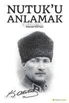 Nutuk'u Anlamak - 1