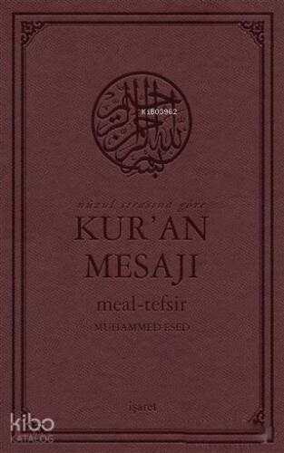 Nüzul Sırasına Göre Kur'an Mesajı Meal - Tefsir (Mushaflı, Arapça Metinli, Orta Boy) - 1