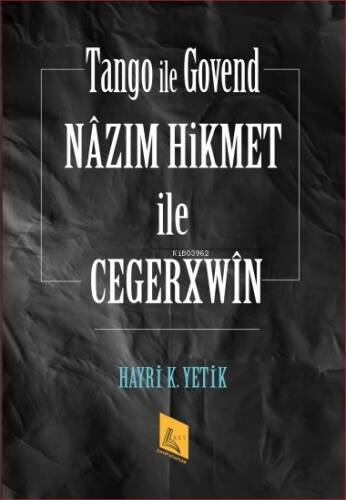 Nâzım Hikmet İle Cegerxwîn - 1