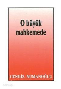 O Büyük Mahkemede - 1