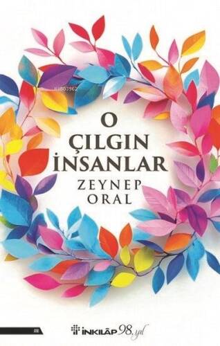 O Çılgın İnsanlar - 1