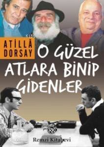 O Güzel Atlara Binip Gidenler - 1