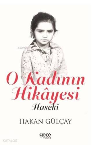 O Kadının Hikâyesi; Haseki - 1