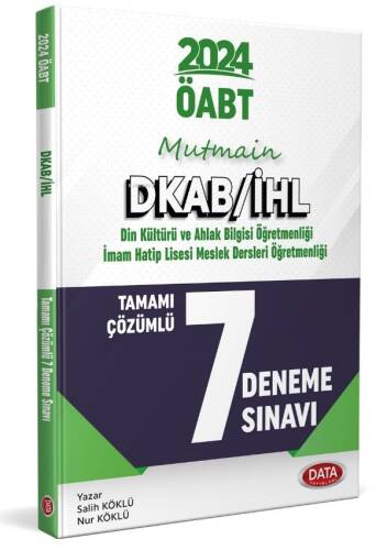 ÖABT Mutmain DKAB- İHL Tamamı Çözümlü 7 Deneme Sınavı - 1