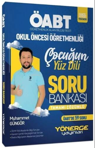 ÖABT Okul Öncesi Öğretmenliği Çocuğun Yüz Dili Soru Bankası Çözümlü - 1