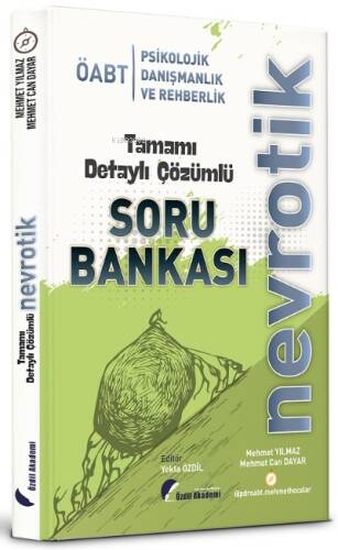 ÖABT Psikolojik Danışmanlık ve Rehberlik Nevrotik Soru Bankası Çözümlü - 1