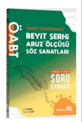 ÖABT Türkçe Öğretmenliği Beyit Şerhi-Aruz Ölçüsü-Söz Sanatları Soru Bankası - 1