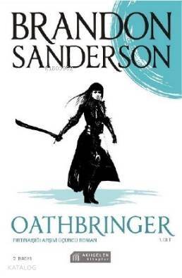 Oathbringer - Fırtınaışığı Arşivi Üçüncü Roman - 1 Cilt - 1