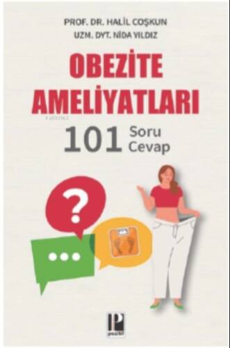 Obezite Ameliyatları / 101 Soru-Cevap - 1