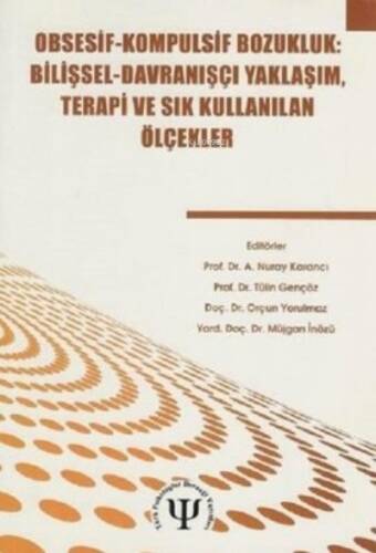 Obsesif-Kompulsif Bozukluk / Bilişsel -Davranışcı Yaklaşım, Terapi Ve Sık Kullanılan Ölçekler - 1