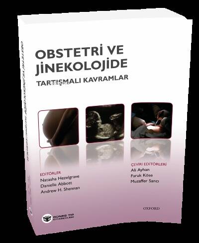 Obstetri ve Jinekolojide Tartışmalı Kavramlar - 1