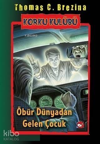 Öbür Dünyadan Gelen Çocuk - Korku Kulübü 17 - 1