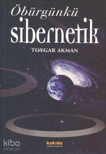 Öbürgünkü Sibernetik - 1