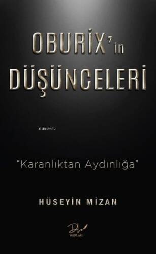 Oburix'in Düşünceleri - Karanlıktan Aydınlığa - 1