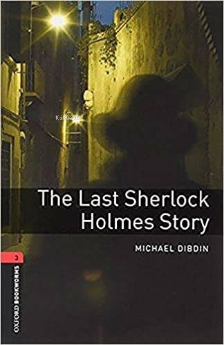 Obwl Level 3: The Last Sherlock Holmes Story - Audio Pack - 1