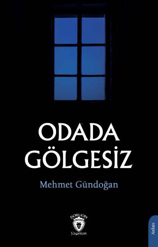 Odada Gölgesiz - 1